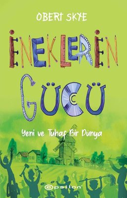 İneklerin Gücü - Yeni ve Tuhaf Bir Dünya | Epsilon Yayınevi