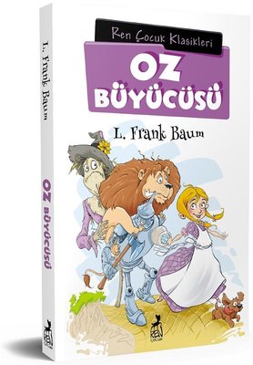 Oz Büyücüsü-Ren Çocuk Klasikleri | Ren Kitap