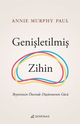 Genişletilmiş Zihin | Serenad