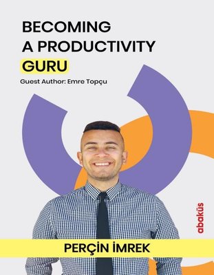 Becoming A Productivity Guru | Abaküs Kitap