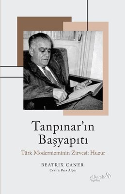 Tanpınar'ın Başyapıtı: Türk Modernizminin Zirvesi - Huzur | alBaraka Yayınları