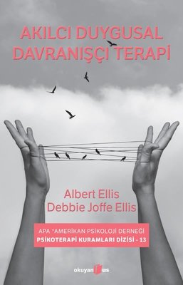 Akılcı Duygusal Davranışçı Terapi | Okuyan Us Yayınları