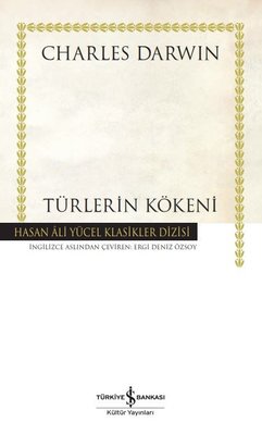 Türlerin Kökeni - Hasan Ali Yücel Klasikler | İş Bankası Kültür Yayınları