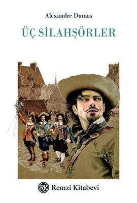 Üç Silahşörler | Arkadaş Yayıncılık