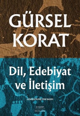 Dil Edebiyat ve İletişim - Genişletilmiş Yeni Basım | Everest Yayınları