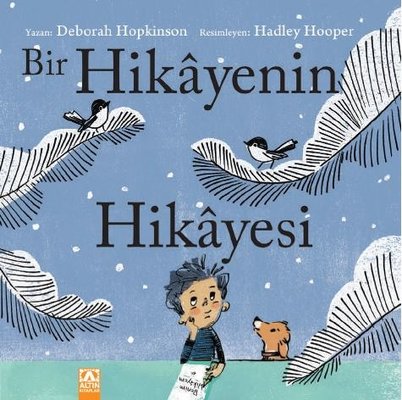 Bir Hikayenin Hikayesi | Altın Kitaplar