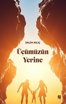 Üçümüzün Yerine | Lora Yayıncılık
