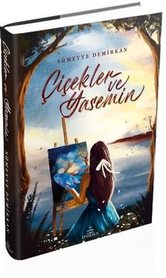 Çiçekler ve Yasemin | Ephesus Yayınları