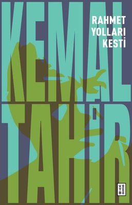 Rahmet Yolları Kesti | Ketebe Yayınları