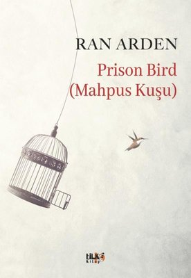 Prison Bird - Mahpus Kuşu | Tilki Yayınları