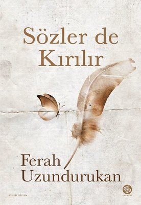 Sözler de Kırılır | Sahi Kitap