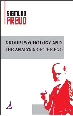 Group Psychology and the Analysis of the Ego | Alter Yayınları