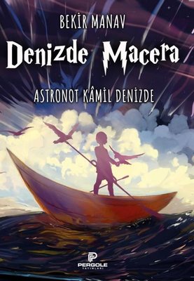Denizde Macera | Pergole (İnce Kapak)