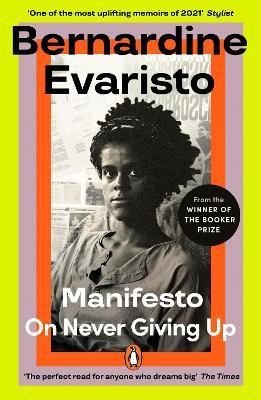 Manifesto : A radically honest and inspirational memoir from the Booker Prize winning author of Girl | Penguin Books Ltd