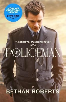 My Policeman : NOW A MAJOR FILM STARRING HARRY STYLES - Bethan Roberts kitap kapağı