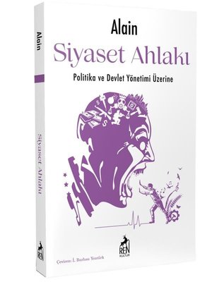 Siyaset Ahlakı: Politika ve Devlet Yönetimi Üzerine | Ren Kitap