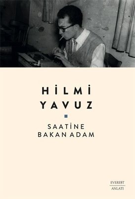 Saatine Bakan Adam | Everest Yayınları