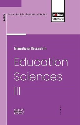 İnternational Research in Education Sciences 3 | Eğitim Yayınevi