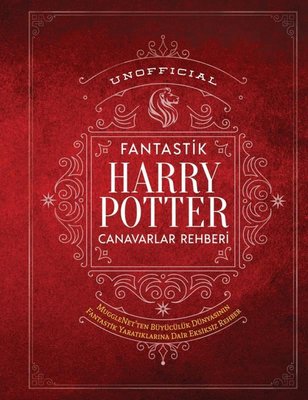 Fantastik Harry Potter Canavarlar Rehberi - Unoffical | Martı Yayınları
