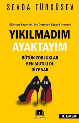 Yıkılmadım Ayaktayım | Parana