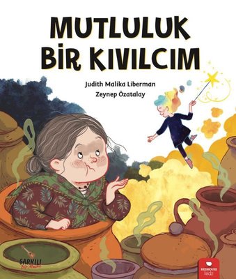 Mutluluk Bir Kıvılcım | Redhouse Kidz Yayınları