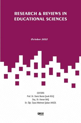 Research & Reviews in Educational Sciences - October 2022 | Gece Kitaplığı
