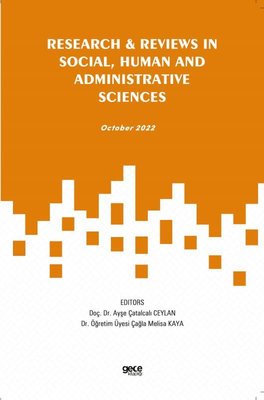 Research & Reviews in Social Human and Administrative Sciences - October 2022 | Gece Kitaplığı