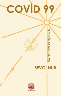 Covid 99 - Yeni Dünya Sendromu | Vivo Yayınevi