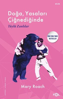 Doğa Yasaları Çiğnediğinde - Tüylü Zanlılar | Fol Kitap