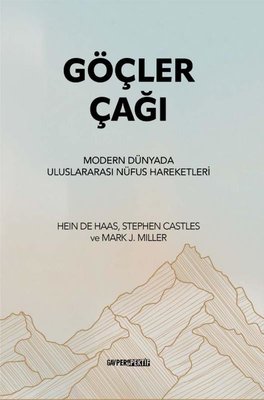 Göçler Çağı - Modern Dünyada Uluslararası Nüfus Hareketleri | GAV Perspektif Yayınları