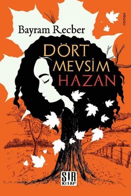 Dört Mevsim Hazan | Sır Kitap