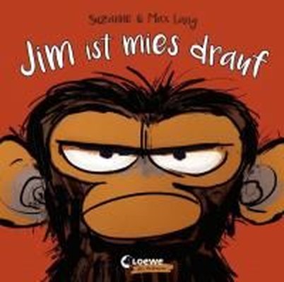Jim ist mies drauf (Pappbilderbuch) | Loewe Verlag GmbH