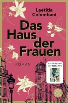 Das Haus der Frauen | Fischer Taschenbuch Verlag GmbH