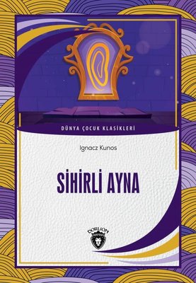 Sihirli Ayna | Dorlion Yayınevi