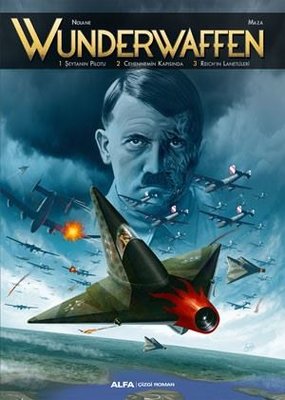 Wunderwaffen Cilt 1 - Şeytanın Pilotu | Alfa Yayınları