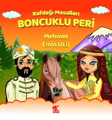 Boncuklu Peri - Kafdağı Masalları | Korkut Yayınları