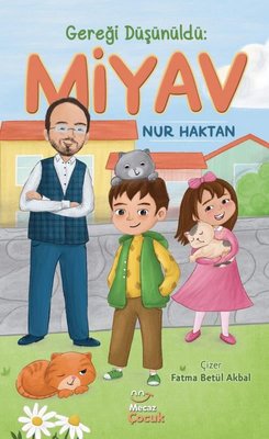 Gereği Düşünüldü: Miyav | Mecaz Çocuk