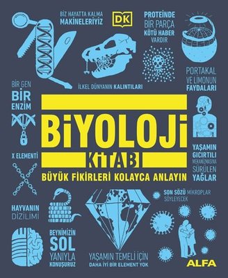 Biyoloji Kitabı - Büyük Fikirleri Kolayca Anlayın | Alfa Yayınları