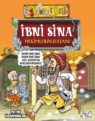 İbni Sina Hekimlerin Sultanı | Eğlenceli Bilgi