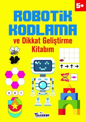 5+ Yaş Robotik Kodlama ve Dikkat Geliştirme Kitabım | Teleskop Popüler Bilim