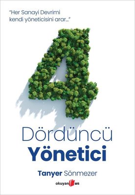 Dördüncü Yönetici | Okuyan Us Yayınları