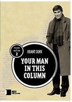 Your Man In This Column | Hrant Dink Vakfı Yayınları