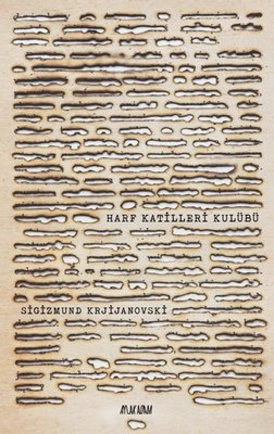 Harf Katilleri Kulübü | Aylak Adam
