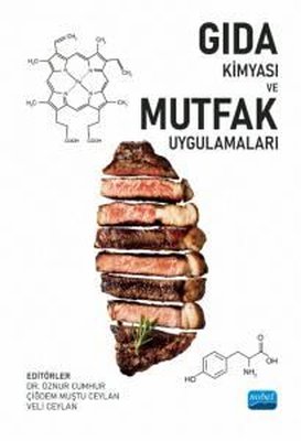 Gıda Kimyası ve Mutfak Uygulamaları | Nobel Akademik Yayıncılık