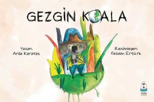 Gezgin Koala | Luna Yayınları