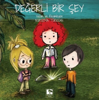 Değerli Bir Şey | Çınaraltı Yayınları