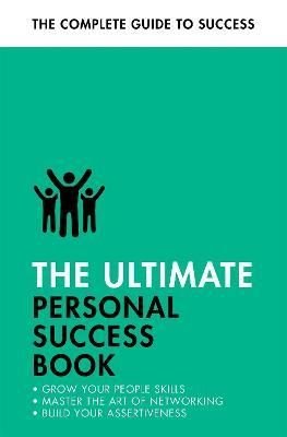 The Ultimate Personal Success Book : Make an Impact Be More Assertive Boost your Memory | John Murray
