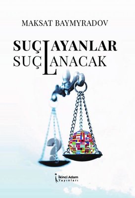 Suçlayanlar Suçlanacak | İkinci Adam Yayınları