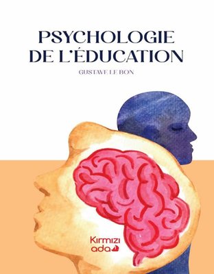 Psychologie De L'educatıon | Kırmızı Ada Yayınları