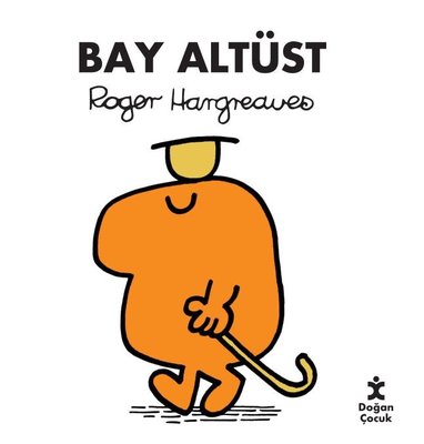 Bay Altüst | Doğan Çocuk
